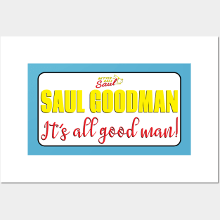 Saul Goodman It's all good man Posters and Art